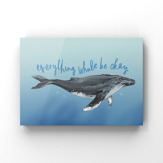 ‘Everything whale be okay’